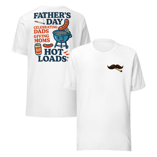 FATHERS DAY: HOT LOADS -BELLA + CANVAS T-SHIRT